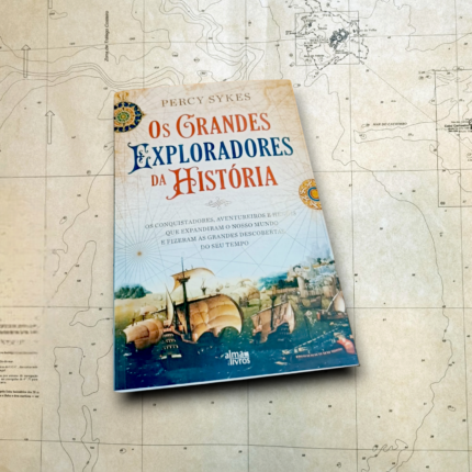 Os Grandes Exploradores da História